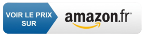 VOIR LE PRIX SUR AMAZON